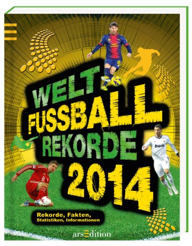 - Welt-Fußball-Rekorde 2014