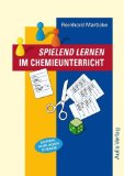  - Wunderbare Experimente für den Chemieunterricht: Lehrplanthemen effektvoll inszenieren