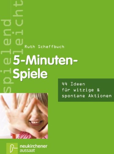  - 5-Minuten-Spiele