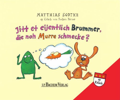 - Nulli & Priesemut: Jitt et eijentlich Brummer, die noh Murre schmecke?