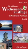 - Die schönsten Wochenendausflüge in Nordrhein-Westfalen