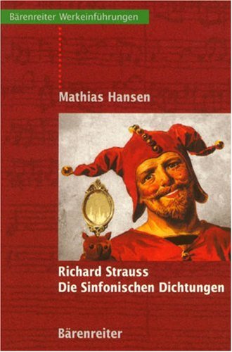 - Richard Strauss. Die Sinfonischen Dichtungen
