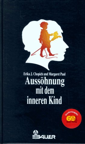 - Aussöhnung mit dem inneren Kind