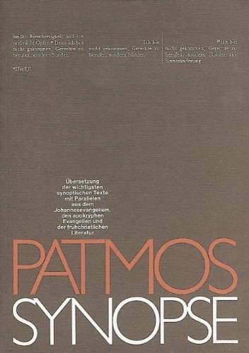 - Patmos-Synopse: Übersetzung der wichtigsten synoptischen Texte mit Parallelen aus dem Johannisevangelium, den apokryphen Evangelien und der frühchristlichen Literatur