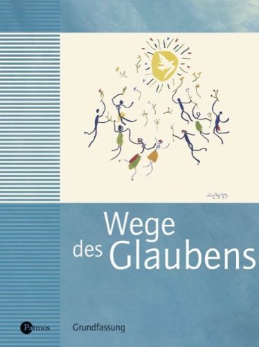 - Wege des Glaubens 7/8 - Neuausgabe der Grundfassung