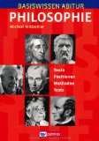  - Philosophie kompakt: Grundlagen in Texten und Grafiken
