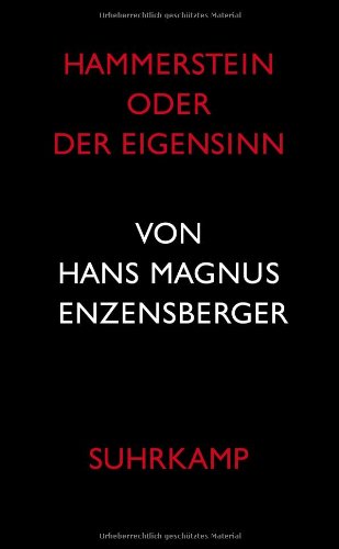 - Hammerstein oder Der Eigensinn: Eine deutsche Geschichte