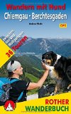  - Wandern am Wasser Bayerische Alpen. Bergseen · Schluchten · Wildbäche. 50 Touren zwischen Füssen und Berchtesgaden