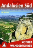  - Wanderführer Andalusien: Die 40 schönsten Touren zum Wandern an Südspaniens Costa del Sol, rund um Malaga, Pata Negra, Donana, Cordoba und Cabo de ... zum Download (Bruckmanns Wanderführer)