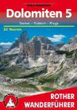  - Bergwanderungen in den Dolomiten, Bd.6, Rund um Cortina d' Ampezzo: 55 ausgewählte Wanderungen und Spaziergänge in den Ampezzaner Dolomiten mit Croda ... Rite. Die schönsten Tal- und Höhenwanderungen