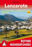 - ADAC Reiseführer plus Lanzarote: Mit extra Karte zum Herausnehmen: TopTipps: Hotels, Restaurants, Strände, Naturschönheiten, Ausblicke, Ausflüge, Kirchen, Dörfer