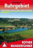  - Rother Wanderführer Bergisches Land: Naturpark zwischen Rhein und Sauerland. 50 ausgewählte Wanderungen