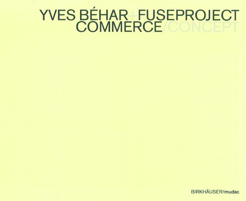 Behar, Yves - Fuseproject Concept - Commerce