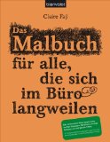  - Anti-Stressol: Gegen den täglichen Wahnsinn im Büro