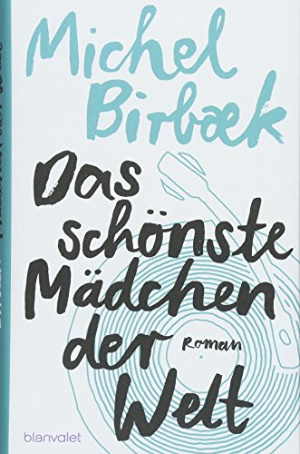 - Das schönste Mädchen der Welt: Roman