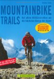  - Alpencross West-/Südalpen: Die 16 besten MTB Routen entlang des Mont Blanc und Genfer See bis zum Mittelmeer, incl. Hönenprofil und Karten zu jeder Tour: Mit dem Mountainbike über die Alpen