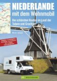  - Mit dem Wohnmobil in die Niederlande