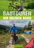  - Wandern in Deutschland - das grüne Band: 1400 km von Tschechien bis zur Ostsee. In 60 Etappen entlang der innerdeutschen Grenze auf alten Grenzpfaden. ... zur Geschichte und Natur (Erlebnis Wandern)