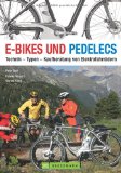 - E-Bike-Technik: Funktion der Pedelecs und Elektro-Leichtfahrzeuge