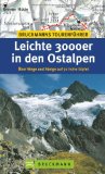  - 3000er in den Nordalpen: Die Normalwege - vom Berner Oberland über den Alpenhauptkamm bis  zu den Hohen Tauern