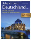  - Deutschlands Welterbe: Eine Reise zu allen UNESCO-Stätten (Highlights)
