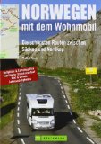  - Reise Know-How Wohnmobil-Tourguide Südnorwegen: Die schönsten Routen