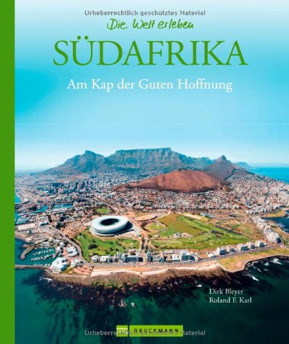- Südafrika: Am Kap der Guten Hoffnung (Die Welt erleben)