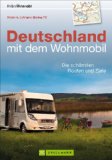  - Reise Know-How Wohnmobil-Tourguide Deutsche Nordseeküste: Die schönsten Routen