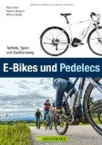 - Das Fahrradbuch: Kauf, Technik, Wartung, Reparaturen, E-Bikes und Pedelecs