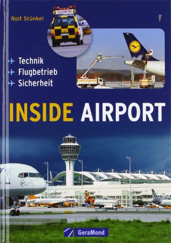 - Inside Airport: Technik - Flugbetrieb - Sicherheit