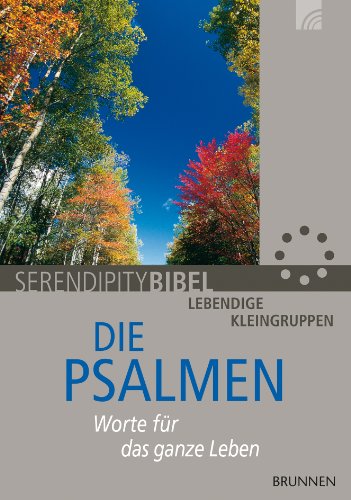 - Psalmen. Worte für das ganze Leben