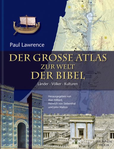 - Der große Atlas zur Welt der Bibel: Länder, Völker, Kulturen