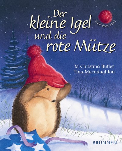 - Der kleine Igel und die rote Mütze