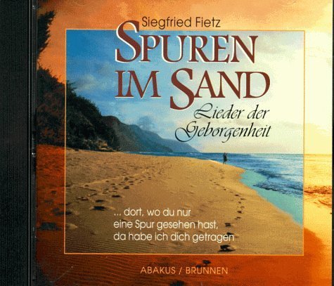 - Spuren im Sand, 1 CD-Audio: Lieder der Geborgenheit