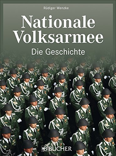 - DDR Historie der NVA: Nationale Volksarmee, Die Geschichte. Die ostdeutsche Streitmacht zur Zeit des Kalten Kriegs. Das moderne und großzügig illustrierte Standardwerk zur NVA.