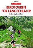  - Wanderungen für Verliebte - Wandern im Allgäu: die romantischsten Wanderungen zu lauschigen Plätzen und schönen Aussichtspunkten für Verliebte in den Allgäuer Alpen und dem Alpenvorland