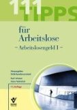 - Arbeitlosengeld & Hartz IV: Tipps, Tricks, Formularerklärungen und Checklisten rund ums Arbeitslosengeld (ALG I ) und Hartz IV