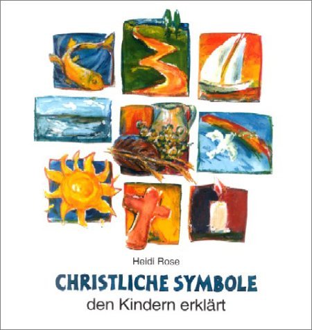  - Christliche Symbole den Kindern erklärt