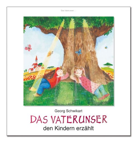 - Das Vaterunser den Kindern erzählt