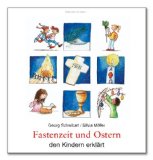  - Die Ostergeschichte: den Kindern erzählt