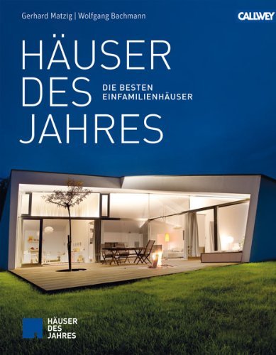  - HÄUSER DES JAHRES: Die besten Einfamilienhäuser