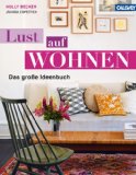  - So leb ich: Wohne, wie es Dir gefällt