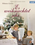  - Zauberhafte Weihnacht: Dekorationen, Geschenkideen und Rezepte für das schönste Fest des Jahres