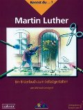  - Von Martin Luther den Kindern erzählt