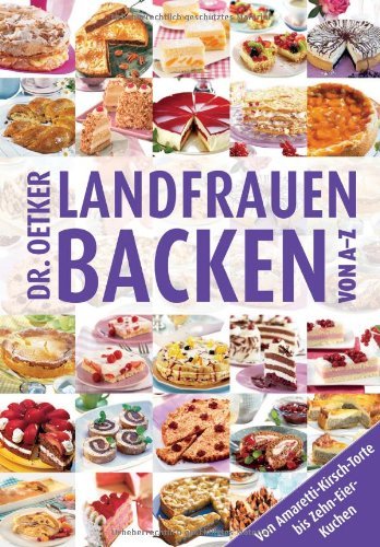  - Landfrauenbacken von A - Z