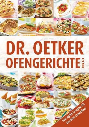 - Ofengerichte von A-Z: Von Apfel-Lasagne bis Zucchini-Cannelloni