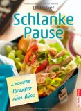  - Rezepte fürs Büro: Einfach, schnell und lecker (Minikochbuch)