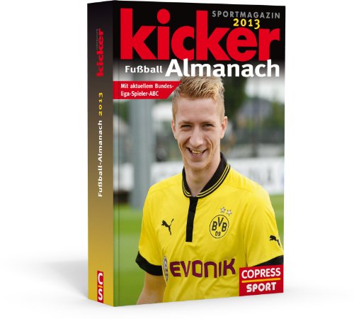  - Kicker Fußball-Almanach 2013: mit aktuellem Bundesliga-Spieler ABC