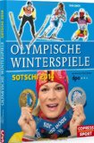  - Sotschi 2014: Die Olympischen Winterspiele