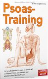  - Osteopathische Übungen mit dem Pilates-Roller: Ein Trainingsprogramm für zu Hause und das Büro
